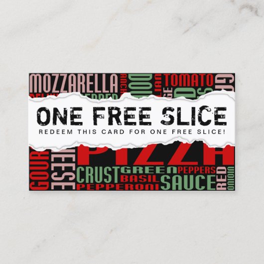 krijg één gratis PIZZA SLICE (gescheurd papier) Klantenkaartje (Voorkant)
