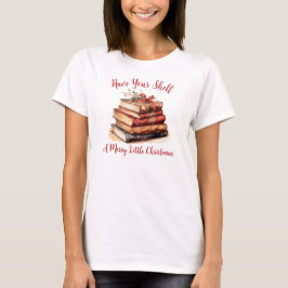 Krijg een vrolijk Kerstfeest op je boekenplank T-shirt