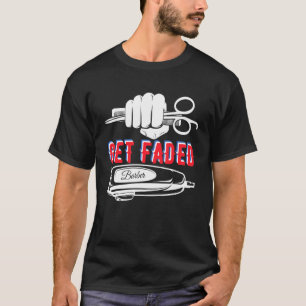 Krijg Faded Haarstylist kapper kapper T-shirt