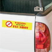 Krijg Geen Griepprik Bumpersticker (Op Truck)