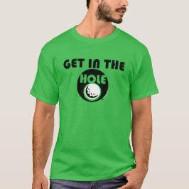 KRIJG IN DE HOLE GOLFING T-SHIRT
