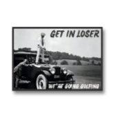 Krijg in Loser Print, Grappige Retro Golffoto, Man Poster