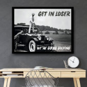 Krijg in Loser Print, Grappige Retro Golffoto, Man Poster
