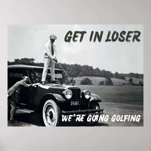 Krijg in Loser Print, Grappige Retro Golffoto, Man Poster (Voorkant)