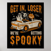 Krijg in Loser Spooky We krijgen Halloween Ghost Poster (Voorkant)
