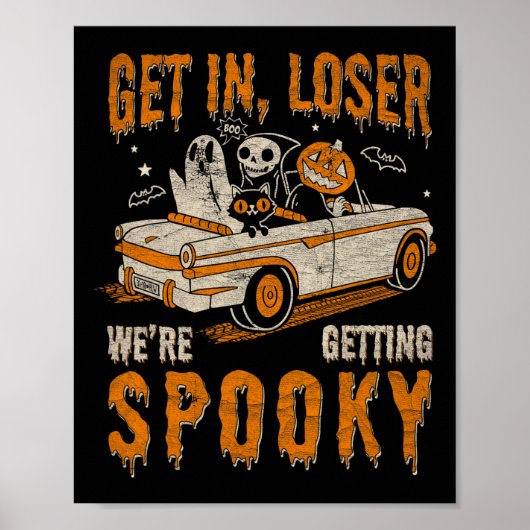 Krijg in Loser Spooky We krijgen Halloween Ghost Poster (Voorkant)