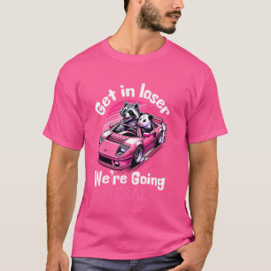 Krijg in Loser We gaan Feral Funny Raccoon Oposs T-shirt