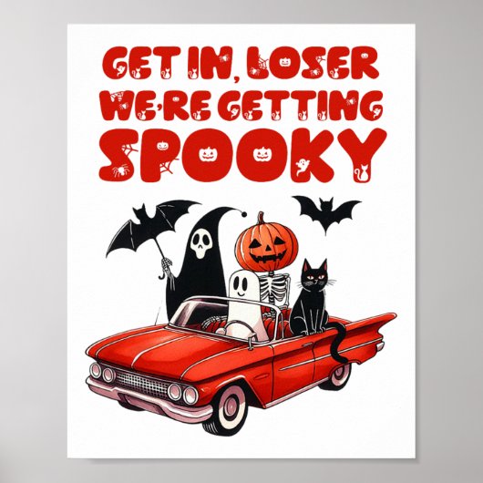 Krijg in Loser We krijgen spooky grappig Halloween Poster (Voorkant)