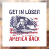 Krijg in Loser We nemen Amerika terug Trump Raamsticker (Vel 2)