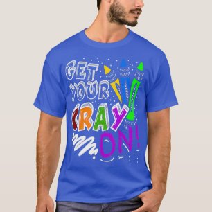 Krijg je cray op de leraar appreciatie dag terug t-shirt