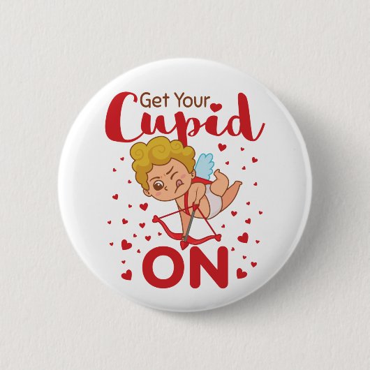 Krijg je Cupido op Valentijnsdag Ronde Button 5,7 Cm (Voorkant)