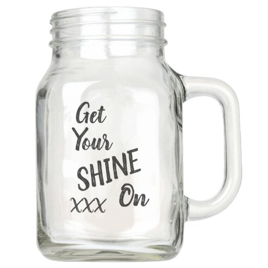 Krijg Je Glans, Moonshine Mason Jar (Voorkant)