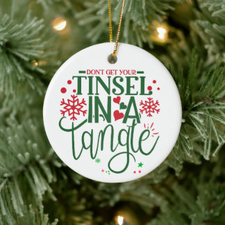 Krijg je Tinsel niet in de knoop - Personaliseer - Keramisch Ornament