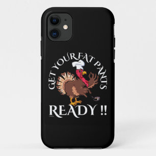 KRIJG JE VETPANTEN KLAAR VOOR EEN grappige Thanksg Case-Mate iPhone Case