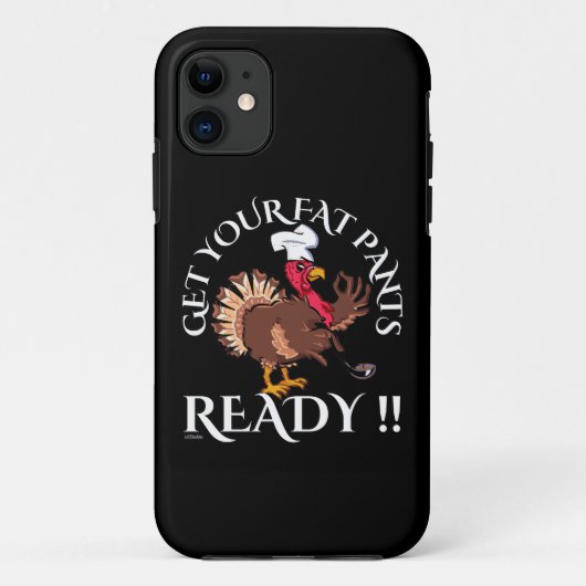 KRIJG JE VETPANTEN KLAAR VOOR EEN grappige Thanksg Case-Mate iPhone Case (Achterkant)