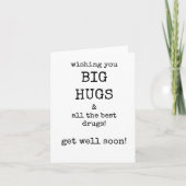 Krijg snel goed Kaart, grappig, sarcastisch Kaart (Voorkant)