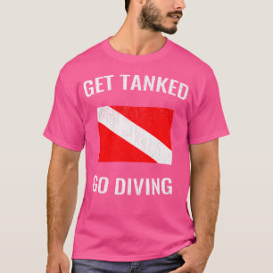 Krijg Tanked Go Diving Funny Scuba Diving T-shirt