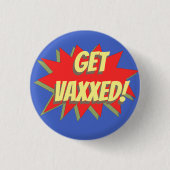 KRIJG VAXXED! BUTTON (Voorkant)
