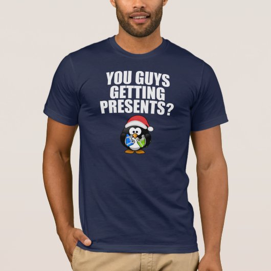 Krijgen jullie Cadeaus? grappig T-shirt (Voorkant)
