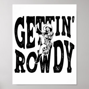 Krijgen Rowdy Bruidsmeisje Bruid Cowgirls Bachelor Poster