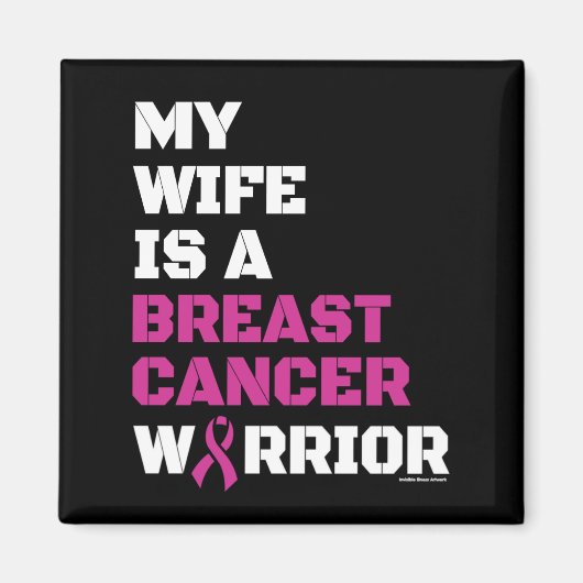 Krijger/Blok/Wife...Borstkanker Magneet (Voorkant)