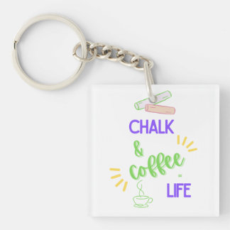 Krijt & Koffie = Leven Sleutelhanger
