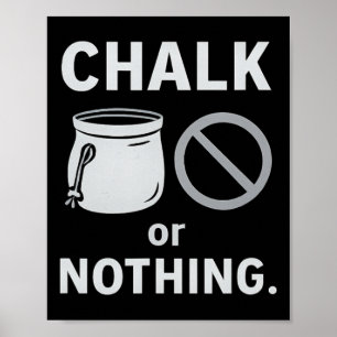 Krijt of Niets Minimalistisch Klimuitrusting Emble Poster