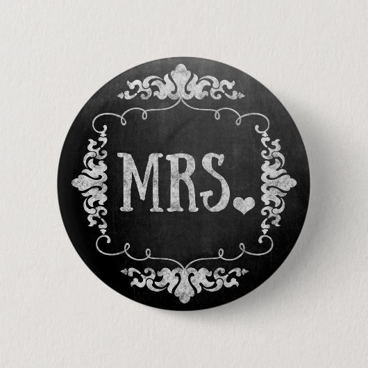 Krijtbord bruiloft "Mrs." Button-PIN Ronde Button 5,7 Cm (Voorkant)
