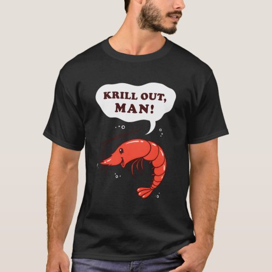 Krill Out Krill Pun Garnalen T-shirt (Voorkant)