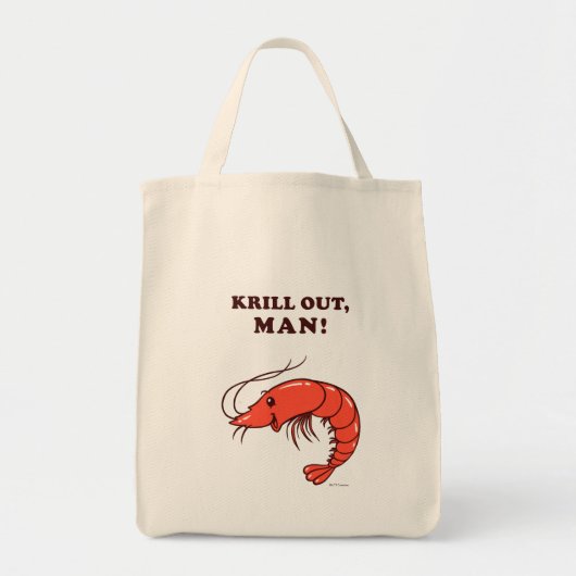 Krill Out Man Tote Bag (Voorkant)