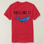 Krilling it t-shirt (Design voorkant)