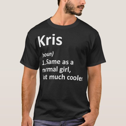 KRIS-definitie Persoonlijke naam Funny Birthday T-shirt (Voorkant)