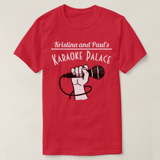 Kristina en Paul's Karaoke Palace T-shirt (Design voorkant)