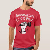 Kristina en Paul's Karaoke Palace T-shirt (Voorkant)