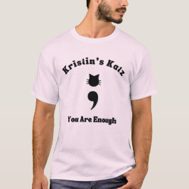 Kristin's Katz "Je bent genoeg" T-shirt