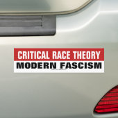 Kritieke rastheorie is modern fascisme bumpersticker (Op auto)