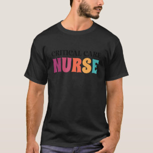 Kritieke verpleegkundige verzorging cc verpleegste t-shirt