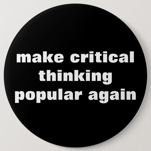 Kritisch denken opnieuw populair maken ronde button 6,0 cm (Voorkant)