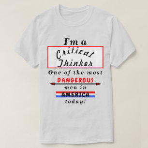 Kritisch denker het gevaarlijkste (Wo)Man vandaag  T-shirt