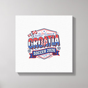 Kroatië Voetbal 2026 Voetbal Vet Land Typografie Canvas Afdruk