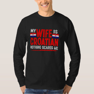 Kroatië Vrouw Niets schrikt me Vrouw Kroatië T-shirt