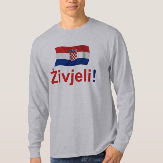 Kroatië Zivjeli! (Proost) T-shirt (Voorkant)