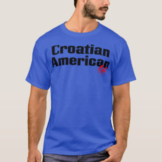 Kroatisch Amerikaans leven 2 T-shirt