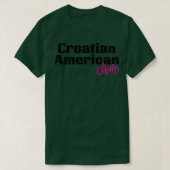 Kroatisch Amerikaans Mam T-shirt (Design voorkant)