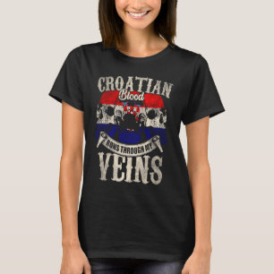 Kroatisch bloed stroomt door mijn aderen t-shirt