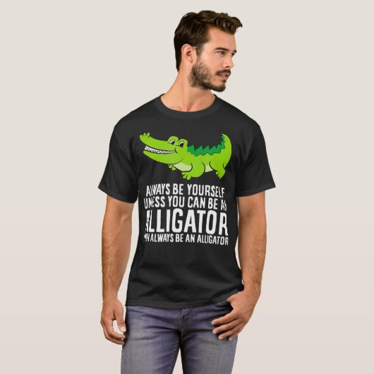 Krokodil is altijd jezelf, tenzij je een t-shirt (Voorkant volledig)