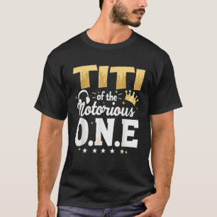 Kroon 1e verjaardag Tante Titi van Notorious One T-shirt