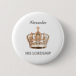 Kroon Afbeelding Grappig Humoristisch Zijne Excell Ronde Button 5,7 Cm