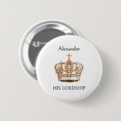 Kroon Afbeelding Grappig Humoristisch Zijne Excell Ronde Button 5,7 Cm (Voorkant /achterkant)