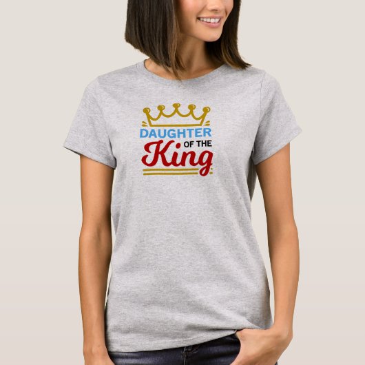 Kroondochter van de koning Christelijk T-shirt (Voorkant)